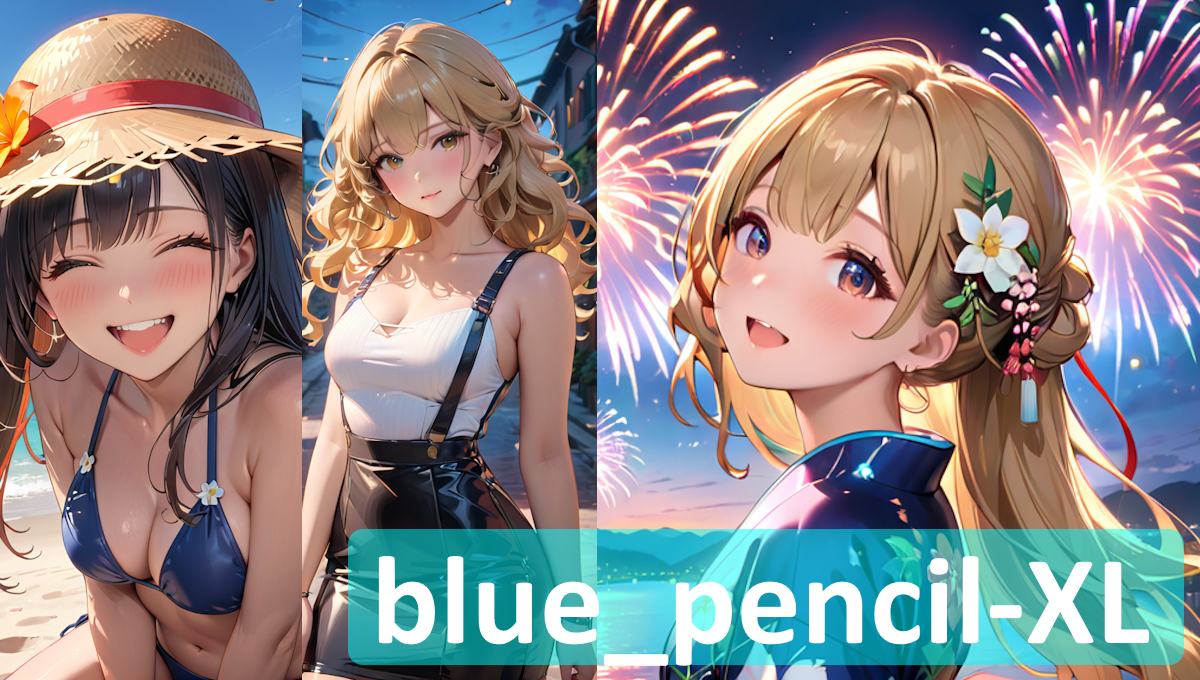 【Stable Diffusion】blue_pencil-XL_v7　モデル比較 モデル比較 アニメ神画美女