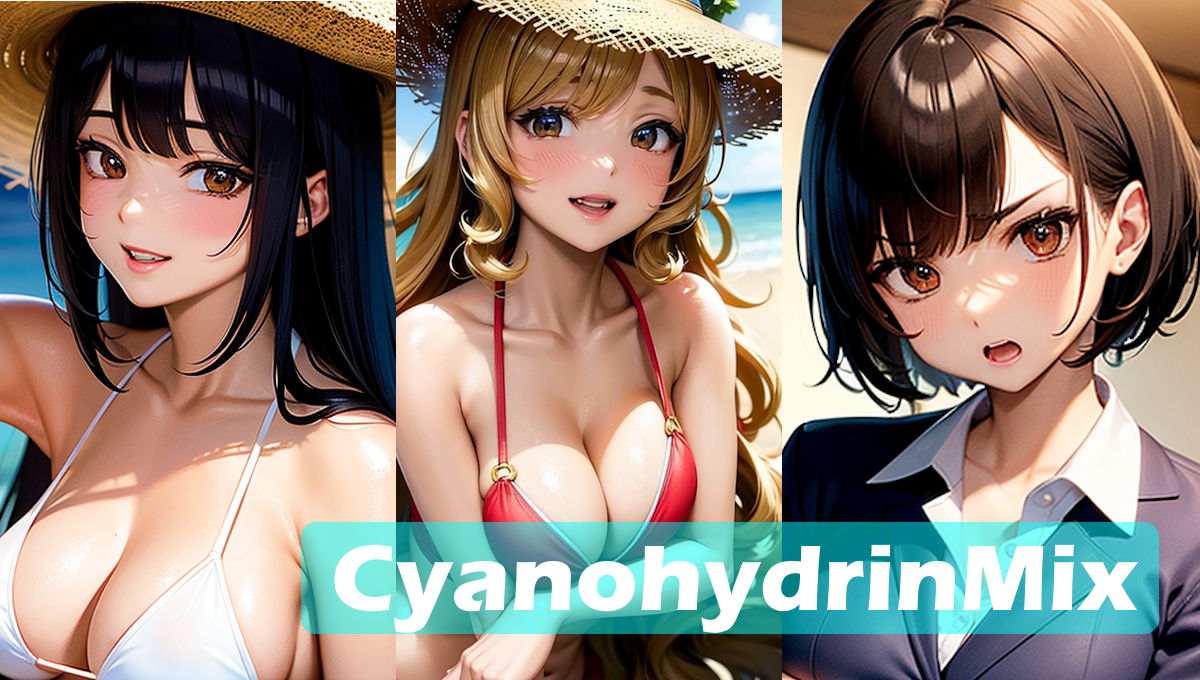 【Stable Diffusion】CyanohydrinMix_v6　モデル比較 モデル比較 アニメ神画美女