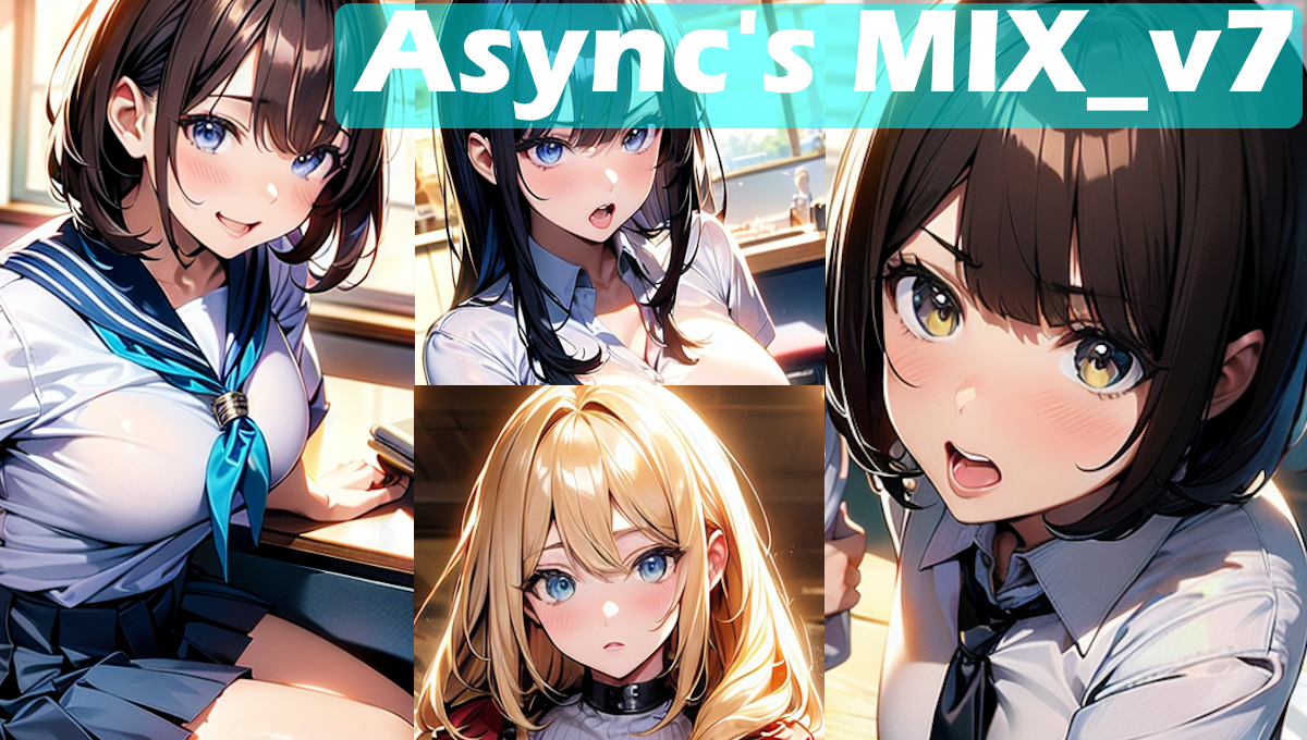 【Stable Diffusion】Async's MIX　v7　モデル比較 モデル比較 アニメ神画美女